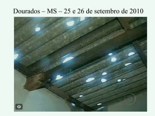 Dourados – MS – 25 e 26 de setembro de 2010 