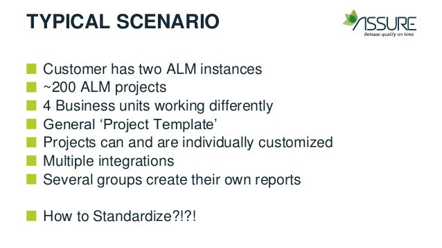 assure complete standardization for hp alm