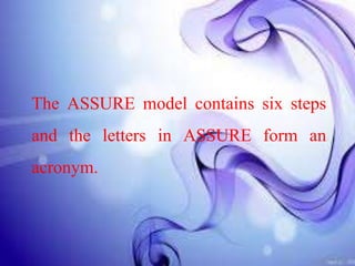ASSURE Model (Selecting methods, media, and materials) | PPTX