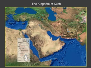 The Kingdom of Kush
