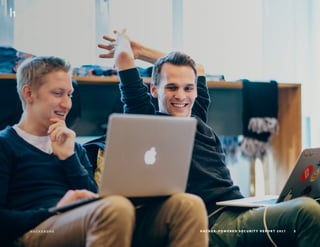 H AC K E R O N E H AC K E R - P O W E R E D S E C U R I T Y R E P O R T 2 017 3
 