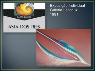 Exposição Individual
Galeria Lascaux
1991
 