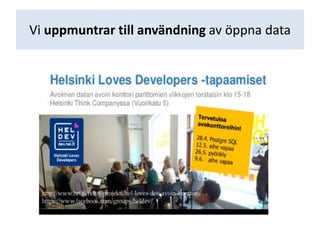 Vi uppmuntrar till användning av öppna data
 