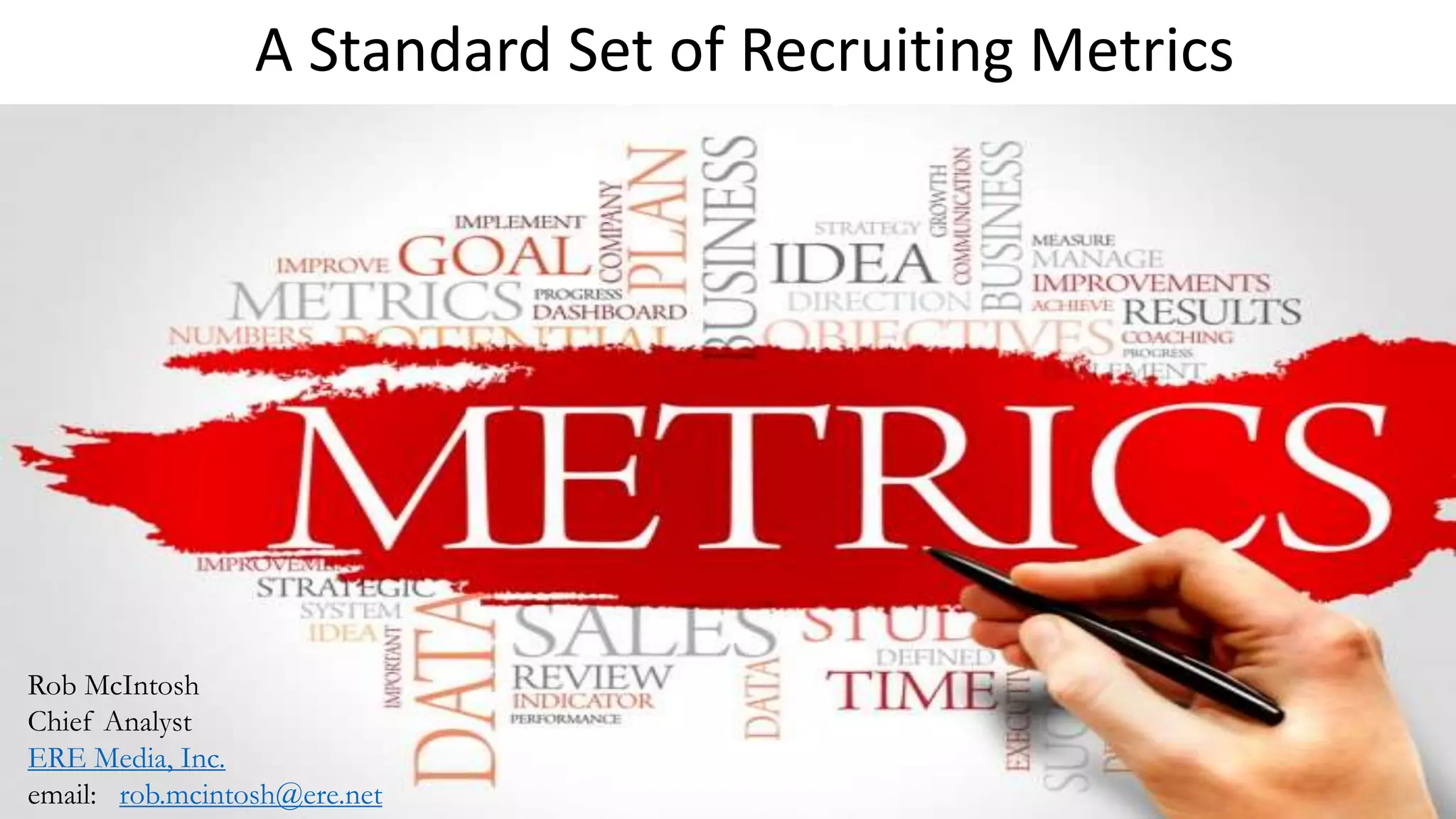 A standard set of recruiting metrics | PPT