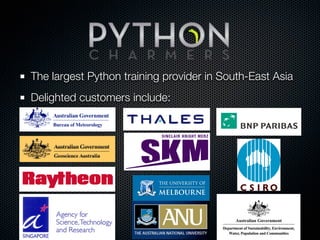 The largest Python training provider in South-East Asia
Delighted customers include:
 