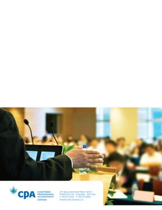 277 WELLINGTON STREET WEST
TORONTO, ON CANADA M5V 3H2
T. 416 977.3222 F. 416 977.8585
WWW.CPACANADA.CA
 