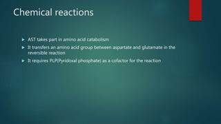 Ast(aspartate transaminase | PPTX