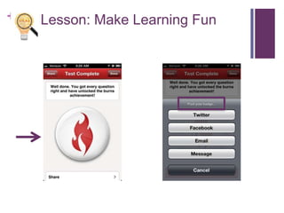 + Lesson: Make Learning Fun
 