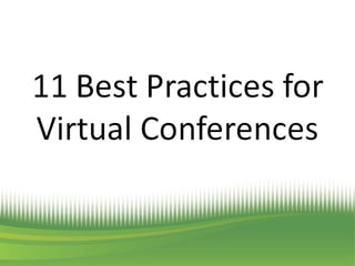 11 Best Practices for Virtual Conferences