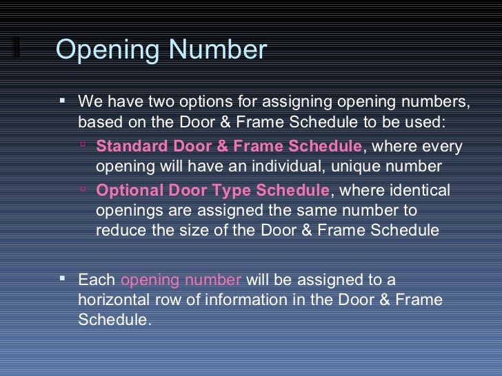 The Door & Frame Schedule