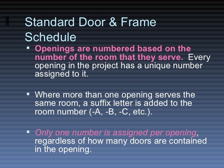 The Door & Frame Schedule