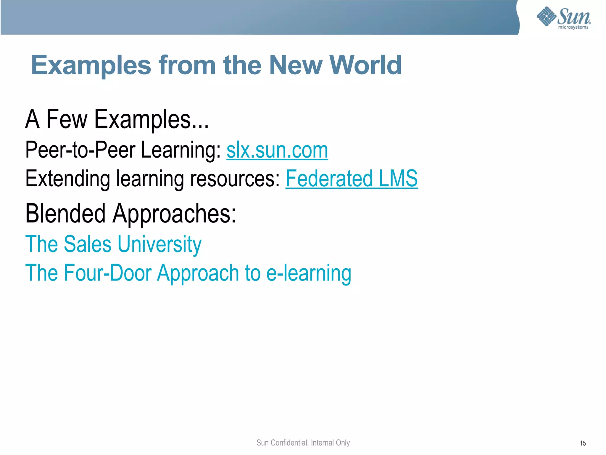 Solving this Equation Using the Traditional Learning Ecosystem A common methodology has been... To  define  broad sets of  competencies 