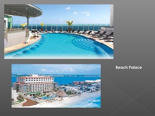 Beach Palace
 