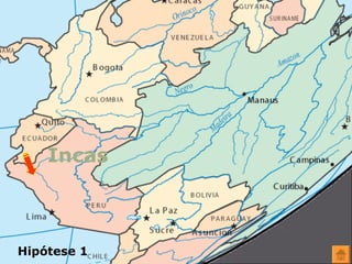 Incas Hipótese 1 