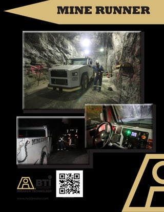 www.rockbreaker.com 80700-ENG-0514
MINE RUNNER
 