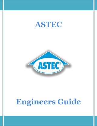 ASTEC




Engineers Guide
 