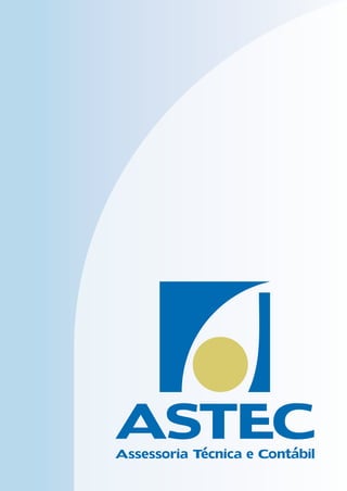 ASTEC
Assessoria Técnica e Contábil
 