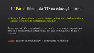 As tecnologias digitais na educação.6ab.2016