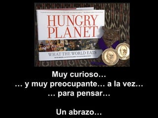 Muy curioso… …  y muy preocupante… a la vez… …  para pensar… Un abrazo… 