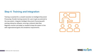 A Step-by-Step Guide to Implementing Intelligent Document Processing in ...