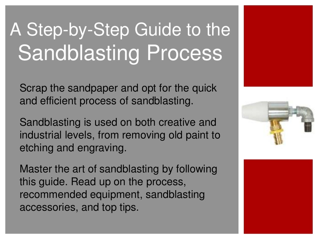 A step bystep guide to the sandblasting process
