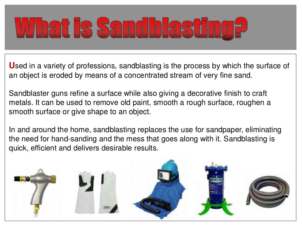 A step bystep guide to the sandblasting process