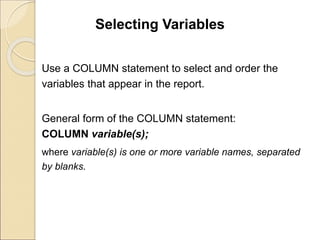Selecting Variables A Step-By-Step Introduction to SAS Report Procedure | PDF