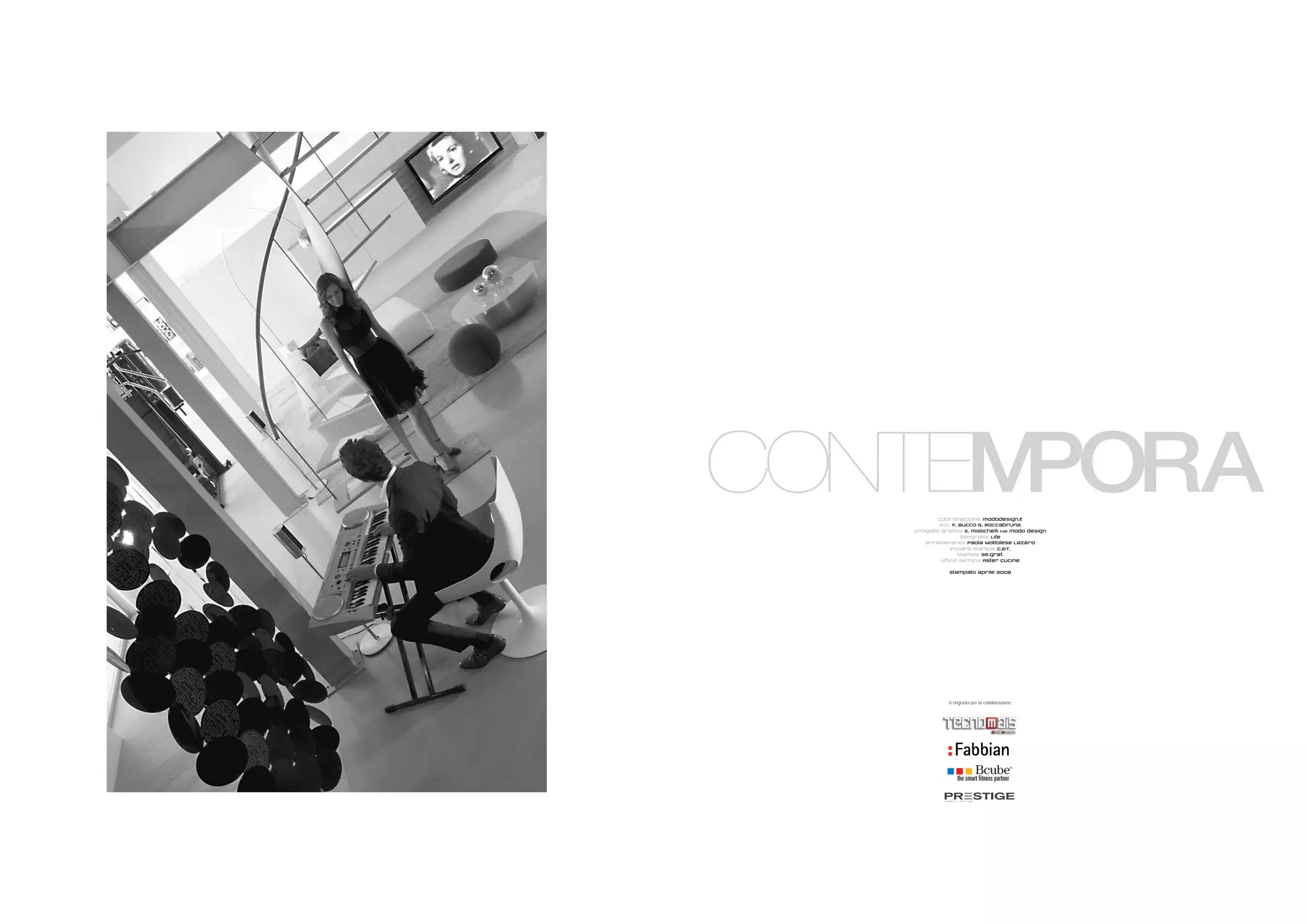 coordinazione: mododesign.it
        A.d.: F. Bucco G. Roccabruna
progetto grafico: E. mistichelli FOR modo design
                 fotografia: Life
   arredamento: Paola Mottolese Lazàro
             impianti stampa: C.&T.
                stampa: Se.graf.
         ufficio tecnico: Aster cucine

            stampato aprile 2008




            si ringrazia per la collaborazione:
 