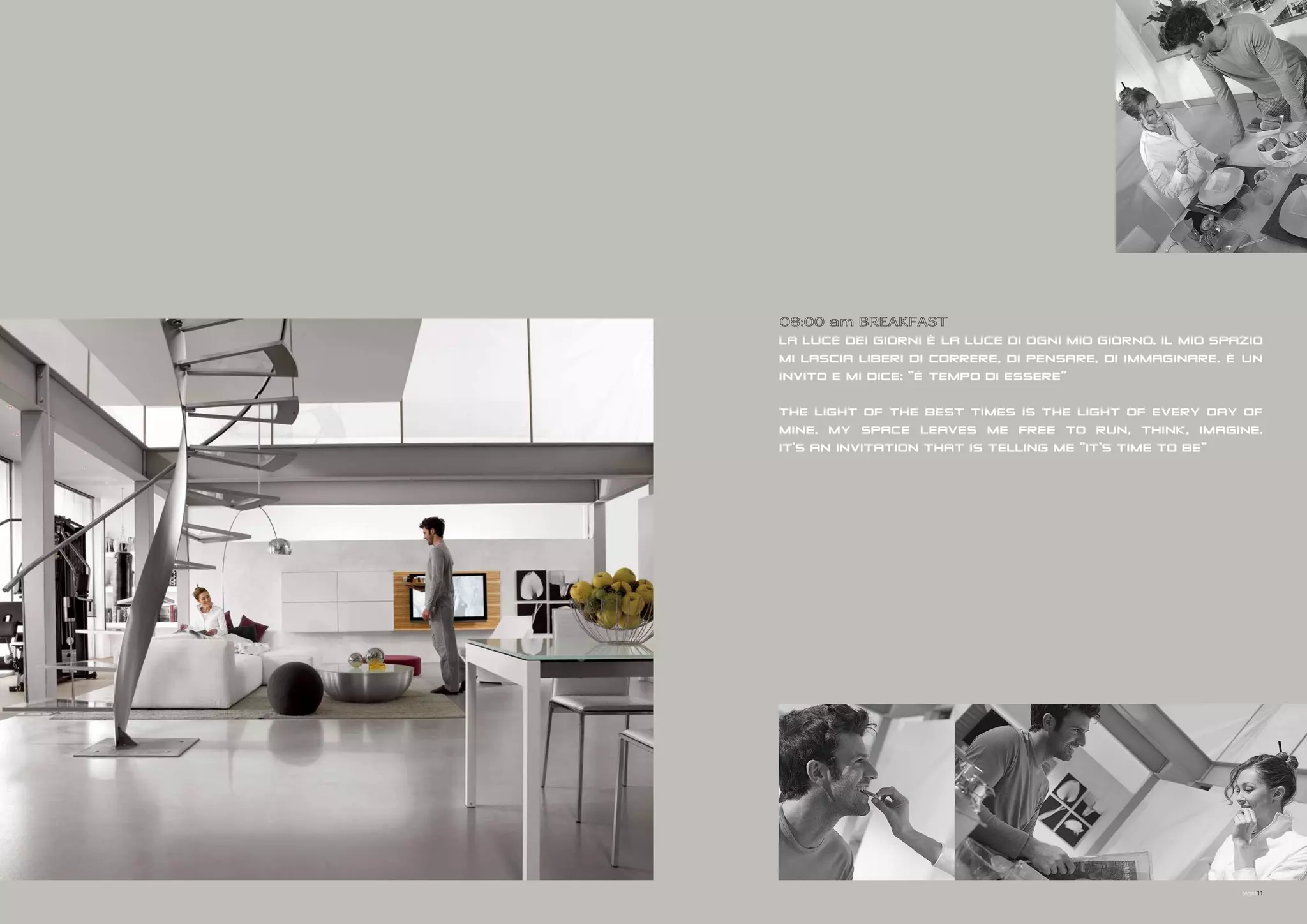 IN UN DESERTO

IN UN DESERTO




08:00 am BREAKFAST
LA LUCE DEI GIORNI È LA LUCE DI OGNI MIO GIORNO. IL MIO SPAZIO
MI LASCIA LIBERI DI CORRERE, DI PENSARE, DI IMMAGINARE. È UN
INVITO E MI DICE: “È TEMPO DI ESSERE”

12:30 pm LUNCH
THE LIGHT OF THE BEST TIMES IS THE LIGHT OF EVERY DAY OF
MINE. MY SPACE LEAVES ME FREE TO RUN, THINK, IMAGINE.
IT'S ANpm FITNESS THAT IS TELLING ME “IT'S TIME TO BE”
07:00 INVITATION




09:00 pm DINNER

11:00 pm END OF DAY

IN AN ENDLESS DESERT



LE MURA DI CONTEMPORA




                                                           pagina11
 