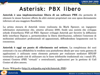 H.323 (ITU) ed uno proprietario: Skype (Skype Technology S.A.) 