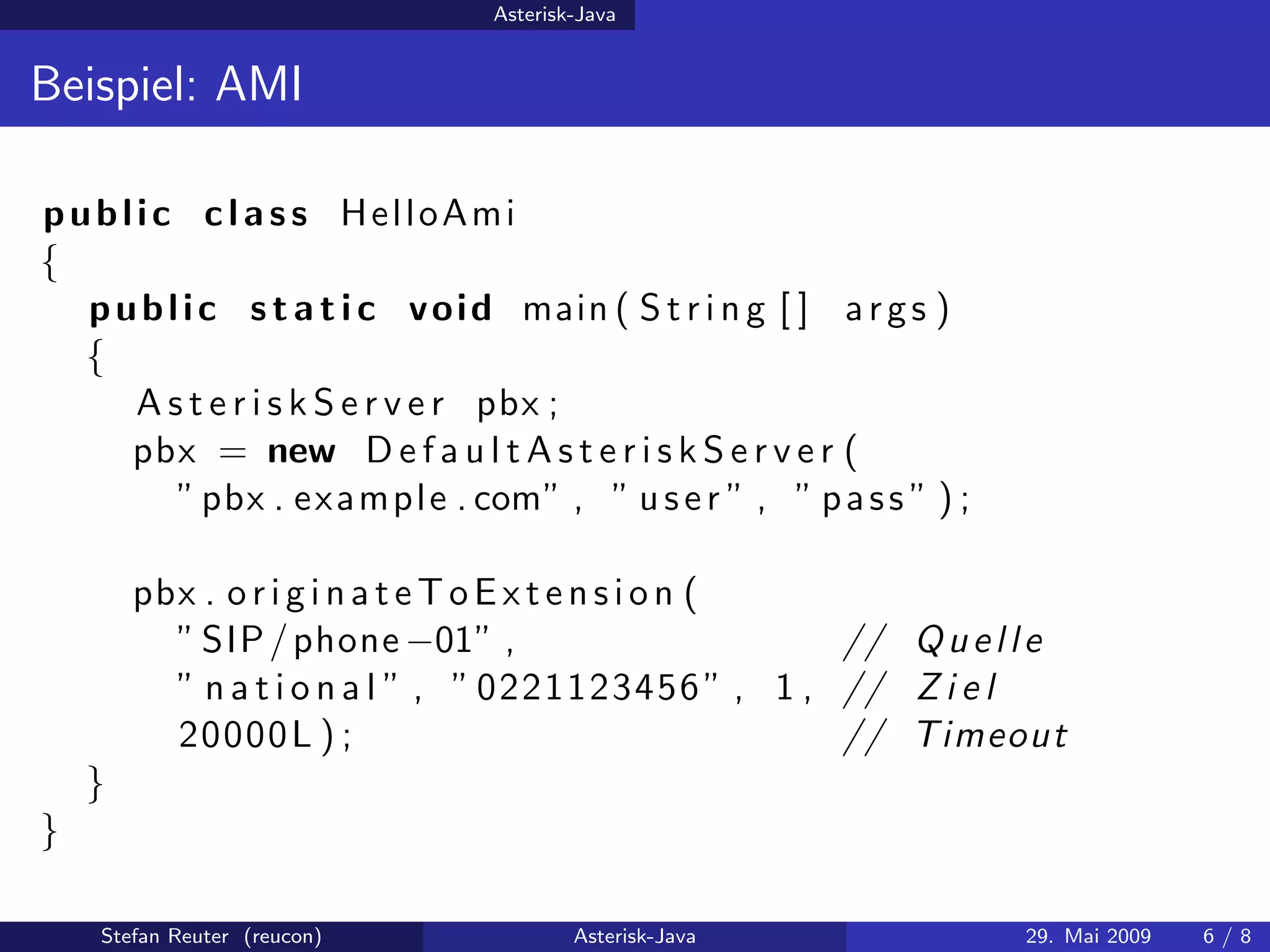 Asterisk-Java at JUGC 2009-05-29