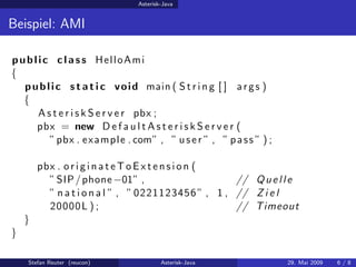 Asterisk-Java at JUGC 2009-05-29