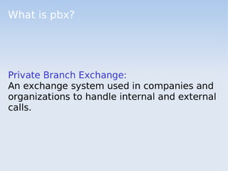 ASTERISK - Open Source PBS