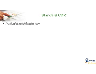 E-Learning
• /var/log/asterisk/Master.csv
Standard CDR
 