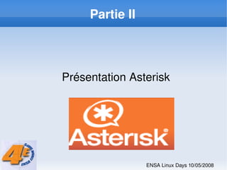 Asterisk Gestion Efficace de la Telephonie de l'Entreprise