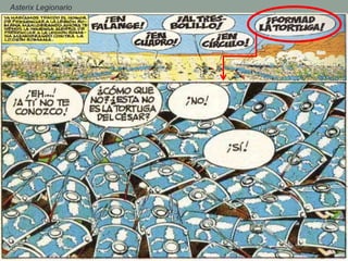 - Asterix Legionario
 