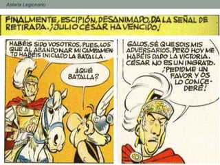 - Asterix Legionario
 