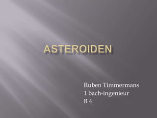 Ruben Timmermans
1 bach-ingenieur
B4
 
