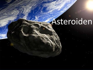 Asteroiden
 