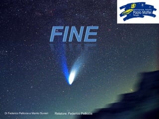 Relatore: Federico Pelliccia
 