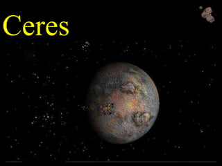 Ceres
 