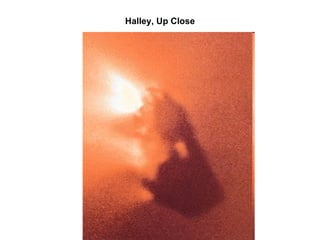 Halley, Up Close 