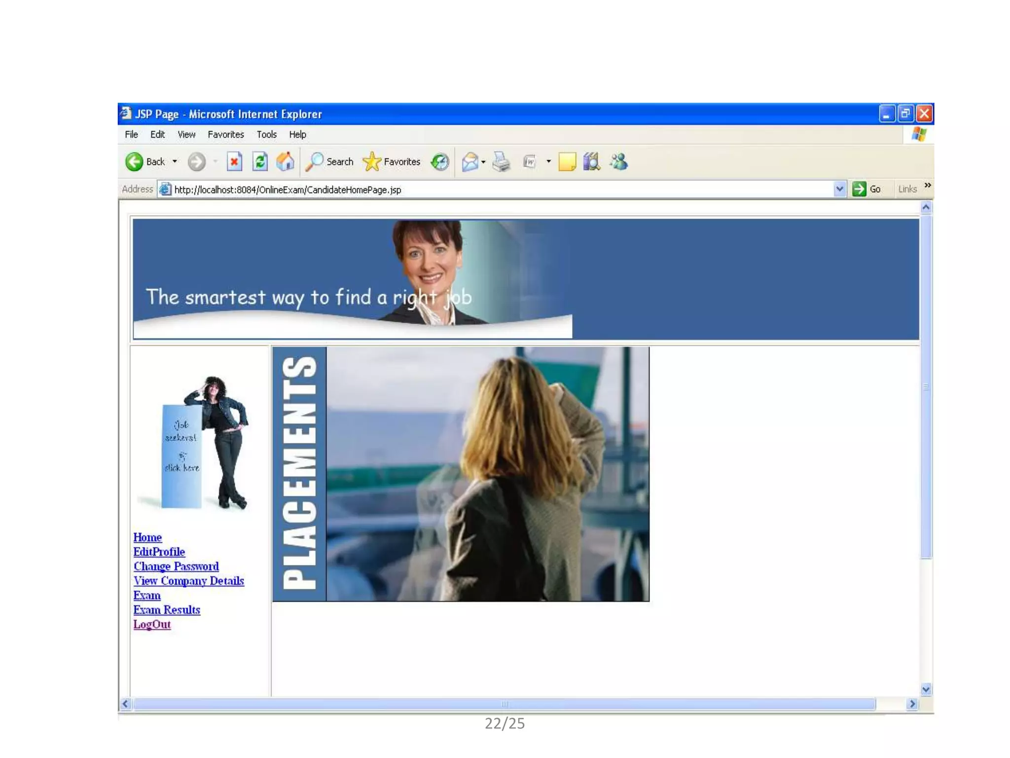 Candidate Home Page




        22/25
 
