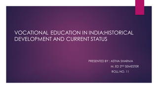 Vocational education in India: Historical Development | PDF