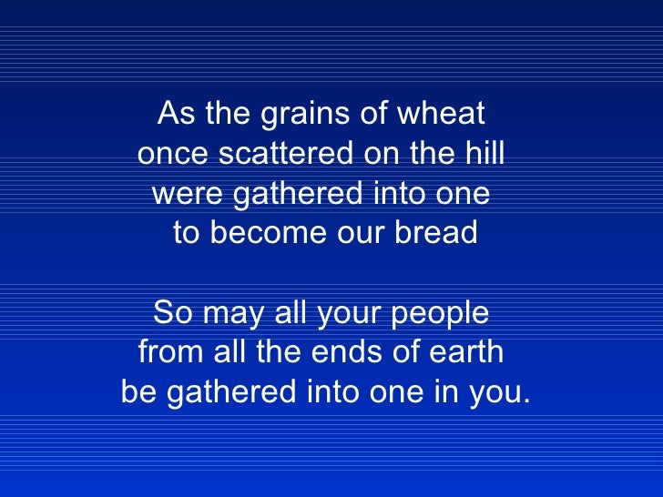 As The Grains Of Wheat