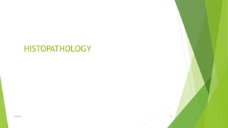 HISTOPATHOLOGY
Asthma 15
 