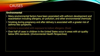 Asthma and classification and its mechanism and dosage | PPTX