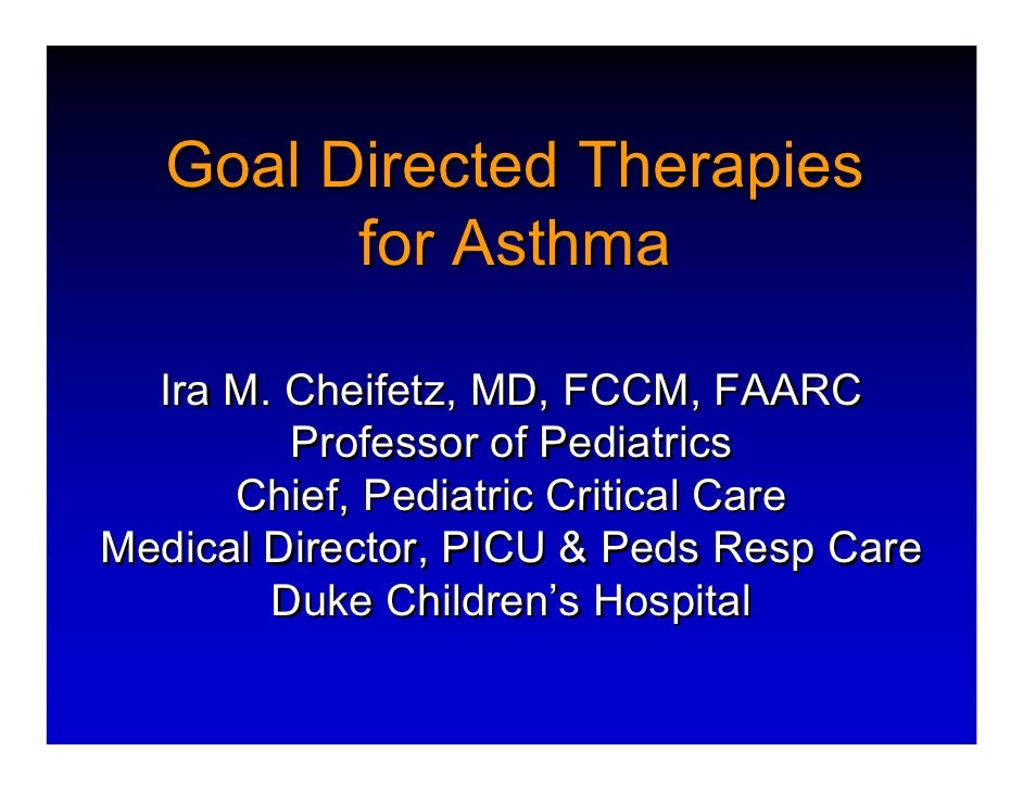 Goal Directed Therapies for Asthma