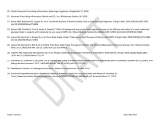 Author: Sentena Date: May 2019
20. Stiolto Respimat Prescribing Information. Boehringer Ingelheim. Reidgefield, CT. 2018.
21. Asmanex Prescribing Information. Merck and CO., Inc. Whitehouse Station, NJ. 2018.
22. Busse WW, Bateman ED, Caplan AL, et al. Combined Analysis of Asthma Safety Trials of Long-Acting β2-Agonists. N Engl J Med. 2018;378(26):2497-2505.
doi:10.1056/NEJMoa1716868
23. Kerwin EM, Tosiello R, Price B, Sanjar S, Goodin T. Effect of background long-acting beta2-agonist therapy on the efficacy and safety of a novel, nebulized
glycopyrrolate in subjects with moderate-to-very-severe COPD. Int J Chron Obstruct Pulmon Dis. 2018;13:2917-2929. doi:10.2147/COPD.S172408
24. Lipson DA, Barnhart F, Brealey N, et al. Once-Daily Single-Inhaler Triple versus Dual Therapy in Patients with COPD. N Engl J Med. 2018;378(18):1671-1680.
doi:10.1056/NEJMoa1713901
25. Lipson DA, Barnacle H, Birk R, et al. FULFIL Trial: Once-Daily Triple Therapy for Patients with Chronic Obstructive Pulmonary Disease. Am J Respir Crit Care
Med. 2017;196(4):438-446. doi:10.1164/rccm.201703-0449OC
26. O’Byrne PM, FitzGerald JM, Bateman ED, et al. Inhaled Combined Budesonide-Formoterol as Needed in Mild Asthma. N Engl J Med. 2018;378(20):1865-
1876. doi:10.1056/NEJMoa1715274
27. Pearlman DS, Eckerwall G, McLaren J, et al. Efficacy and safety of budesonide/formoterol pMDI vs budesonide pMDI in asthmatic children (6–<12 years). Ann
Allergy Asthma Immunol. 2017;118(4):489-499.e1. doi:10.1016/j.anai.2017.01.020
28. Revefenacin Dossier: an investigational product. Mylan Pharmaceuticals. October 2018.
29. Food and Drug Administration. Revefenacin Medical Summary. Center for Drug Evaluation and Research. Available at:
https://www.accessdata.fda.gov/drugsatfda_docs/nda/2018/210598Orig1s000MedR.pdf. Accessed March 11, 2019.
 