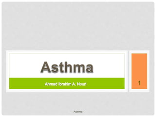 Asthma
1
 